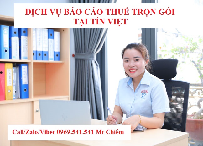 Dịch vụ báo cáo thuế trọn gọi tại Tín Việt?