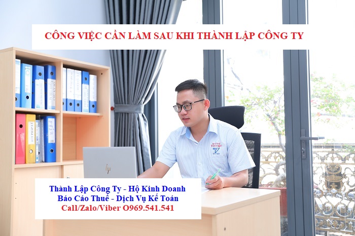 Công việc cần làm sau khi thành lập doanh nghiệp