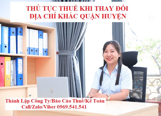 Thủ tục thuế khi thay đổi địa chỉ khác quận/huyện