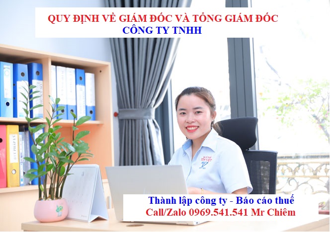 Quy định về giám đốc và tổng giám đốc công ty TNHH