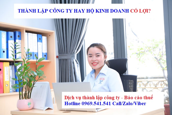 Thành lập công ty hay hộ kinh doanh có lợi?