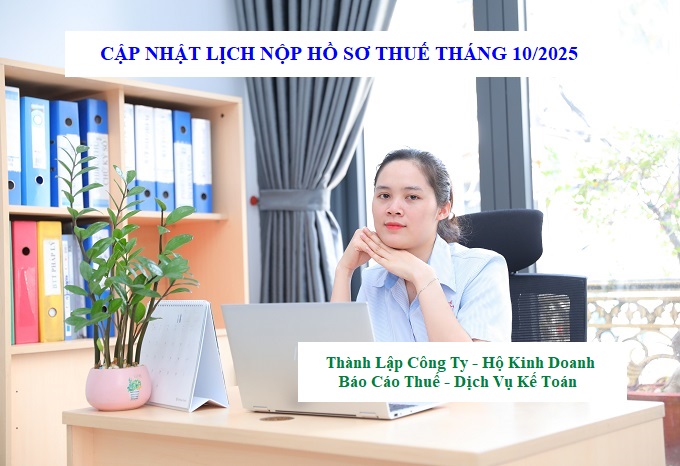 Cập nhật lịch nộp hồ sơ thuế tháng 10/2025