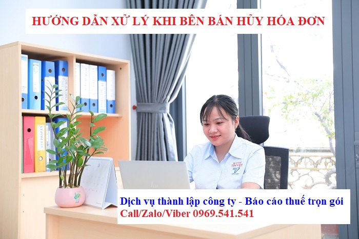 Hướng dẫn xử lý khi bên bán hủy hóa đơn