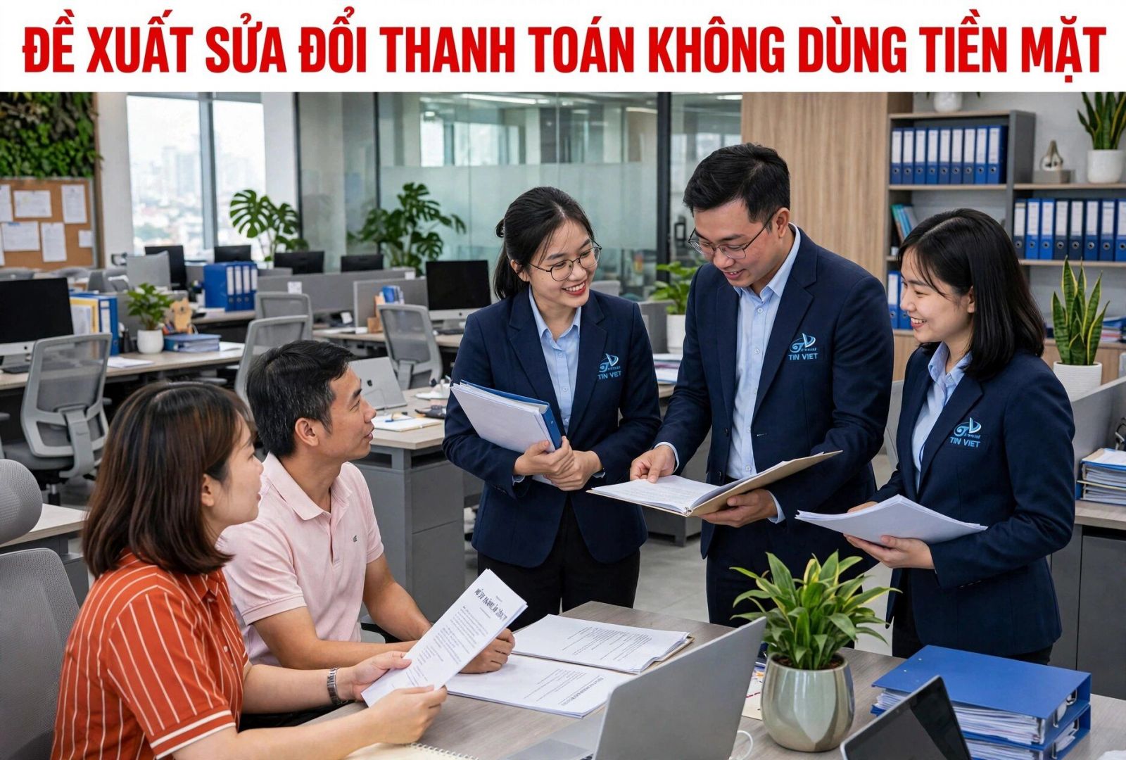 Đề xuất sửa đổi về thanh toán không dùng tiền mặt