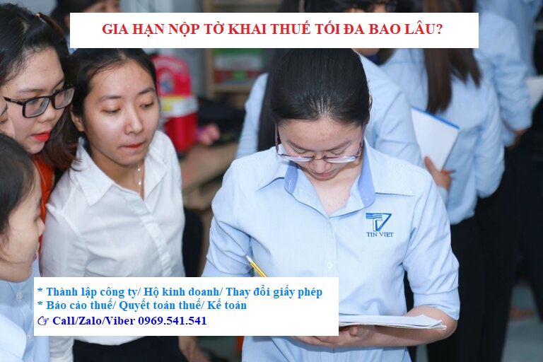 Gia hạn nộp tờ khai thuế tối đa bao lâu?