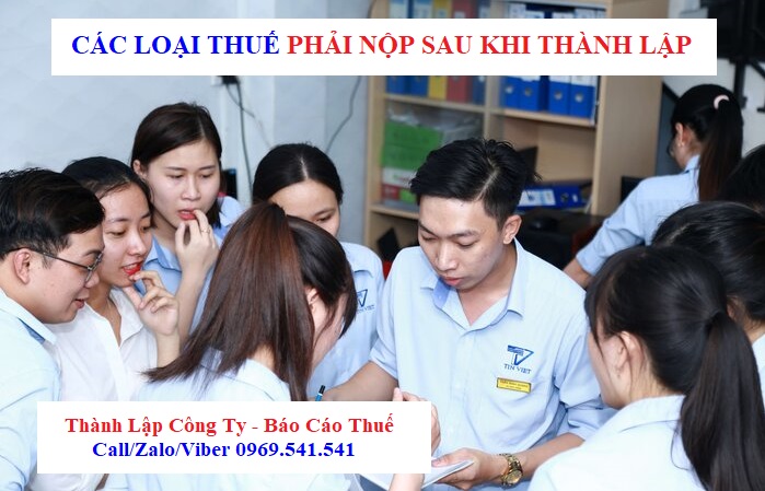 Các loại thuế phải nộp sau khi thành lập công ty