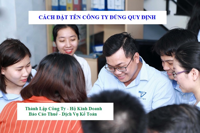 Cách đặt tên công ty đúng quy định