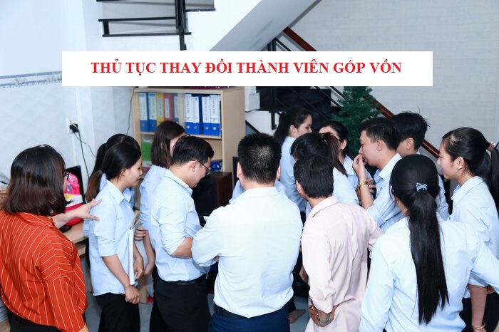 Thủ tục thay đổi thành viên góp vốn