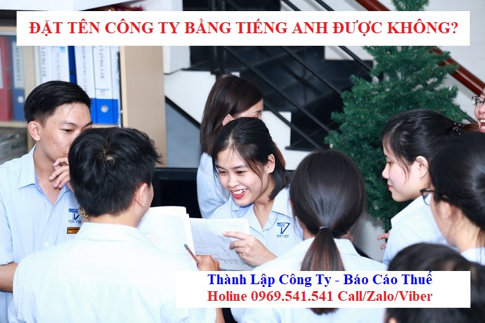 Đặt tên công ty bằng tiếng anh được không?