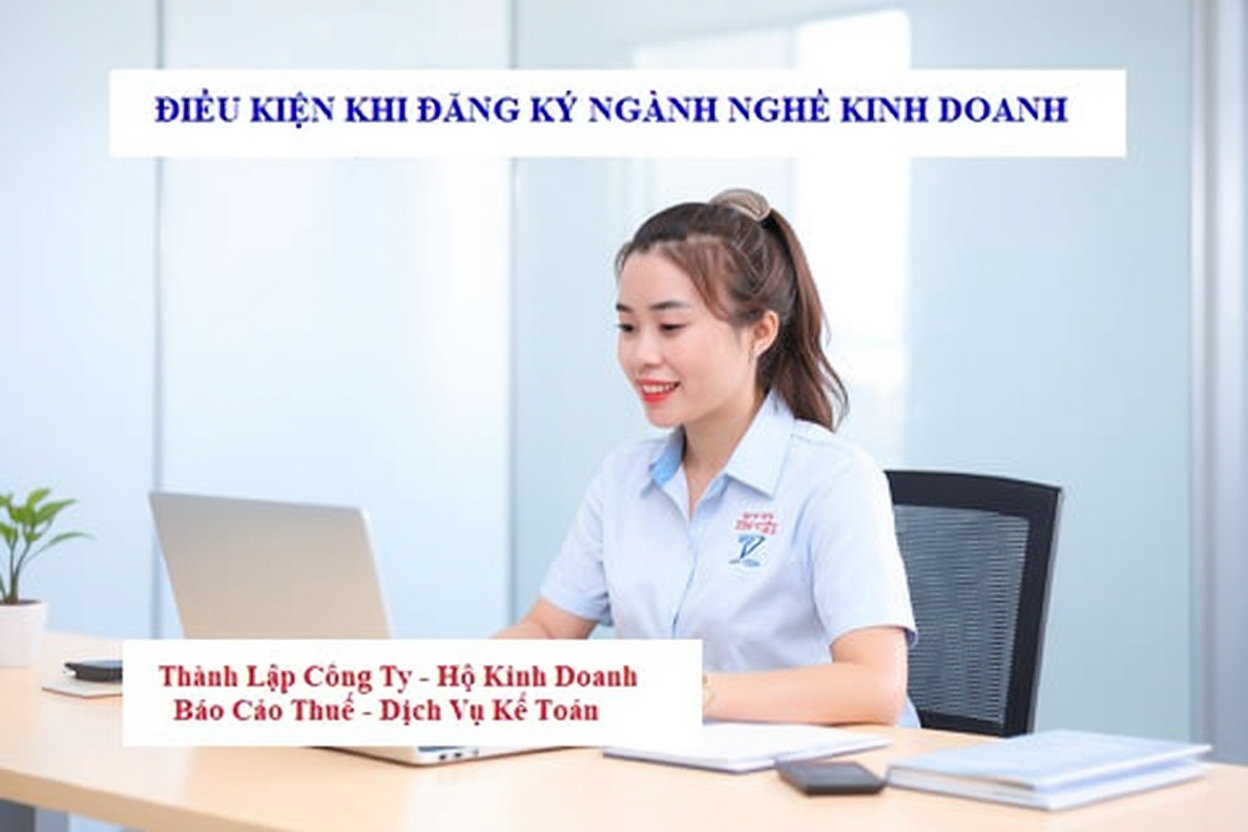 Điều kiện khi đăng ký ngành nghề kinh doanh