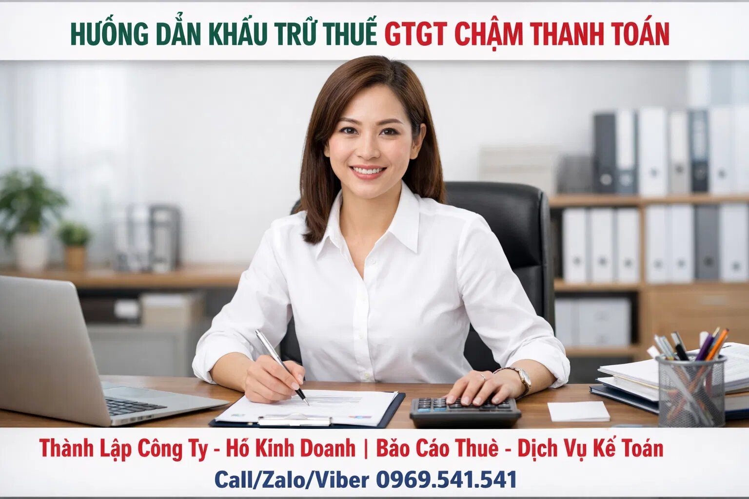 Hướng dẫn khấu trừ thuế GTGT chậm thanh toán