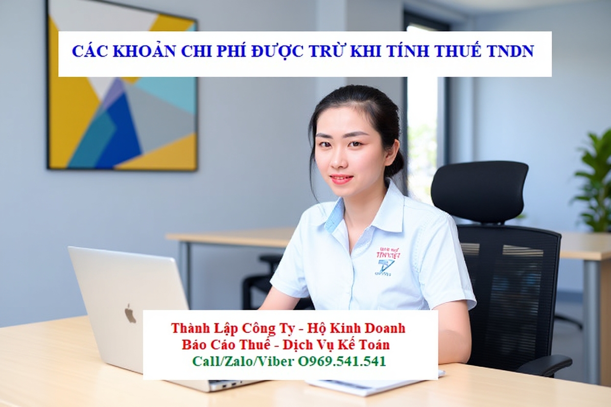 Các khoản chi phí được trừ khi tính thuế TNDN