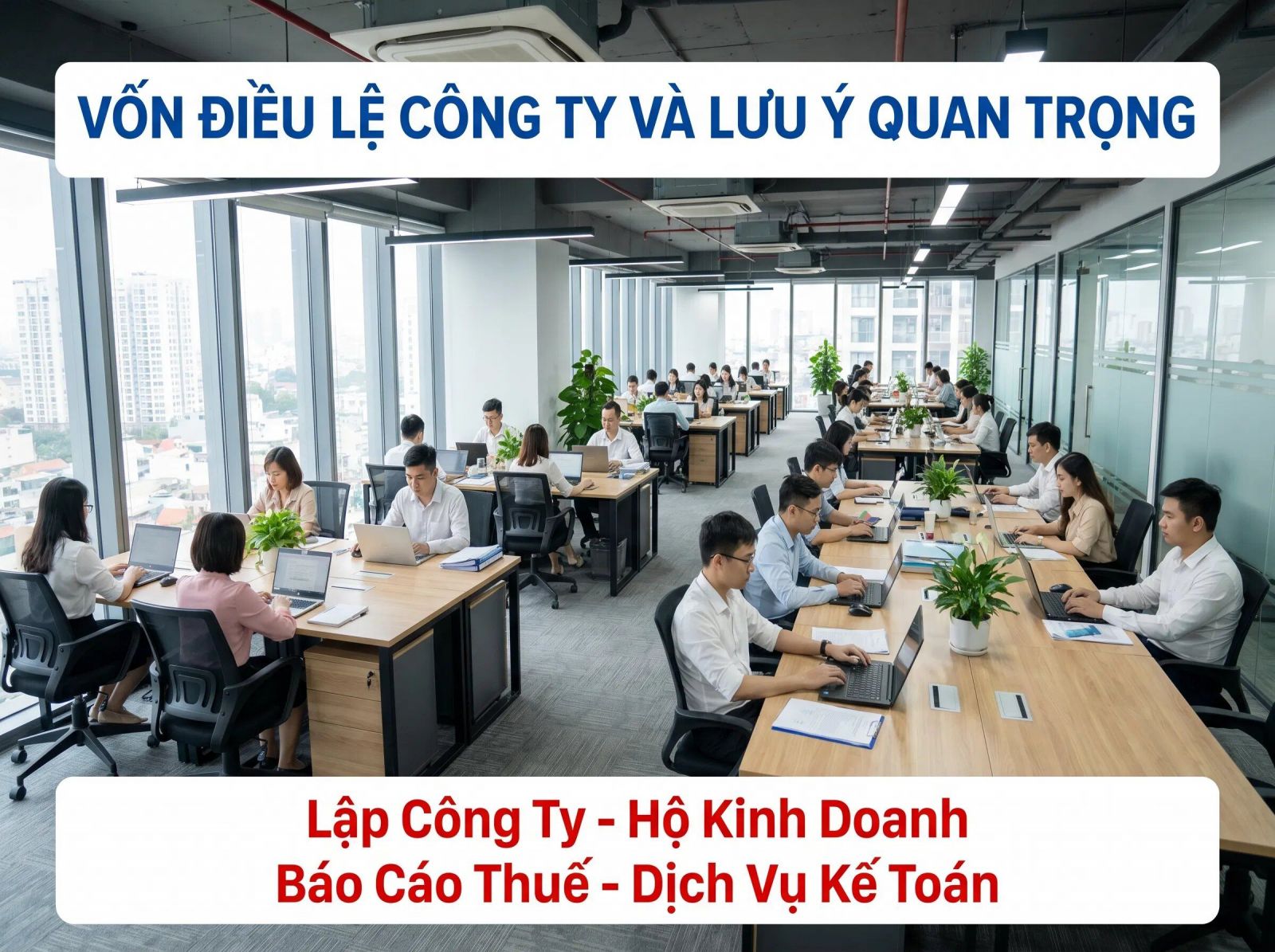 Vốn điều lệ công ty và lưy ý quan trọng