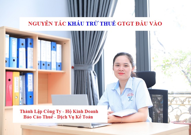 Nguyên tắc khấu trừ thuế GTGT đầu vào