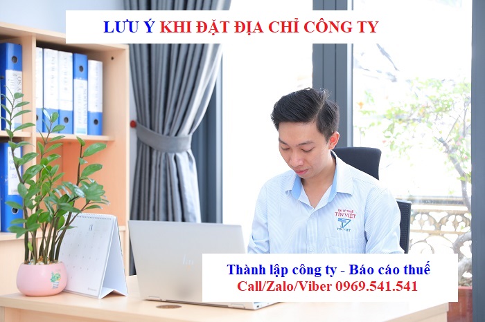 Lưu ý khi đặt địa chỉ công ty