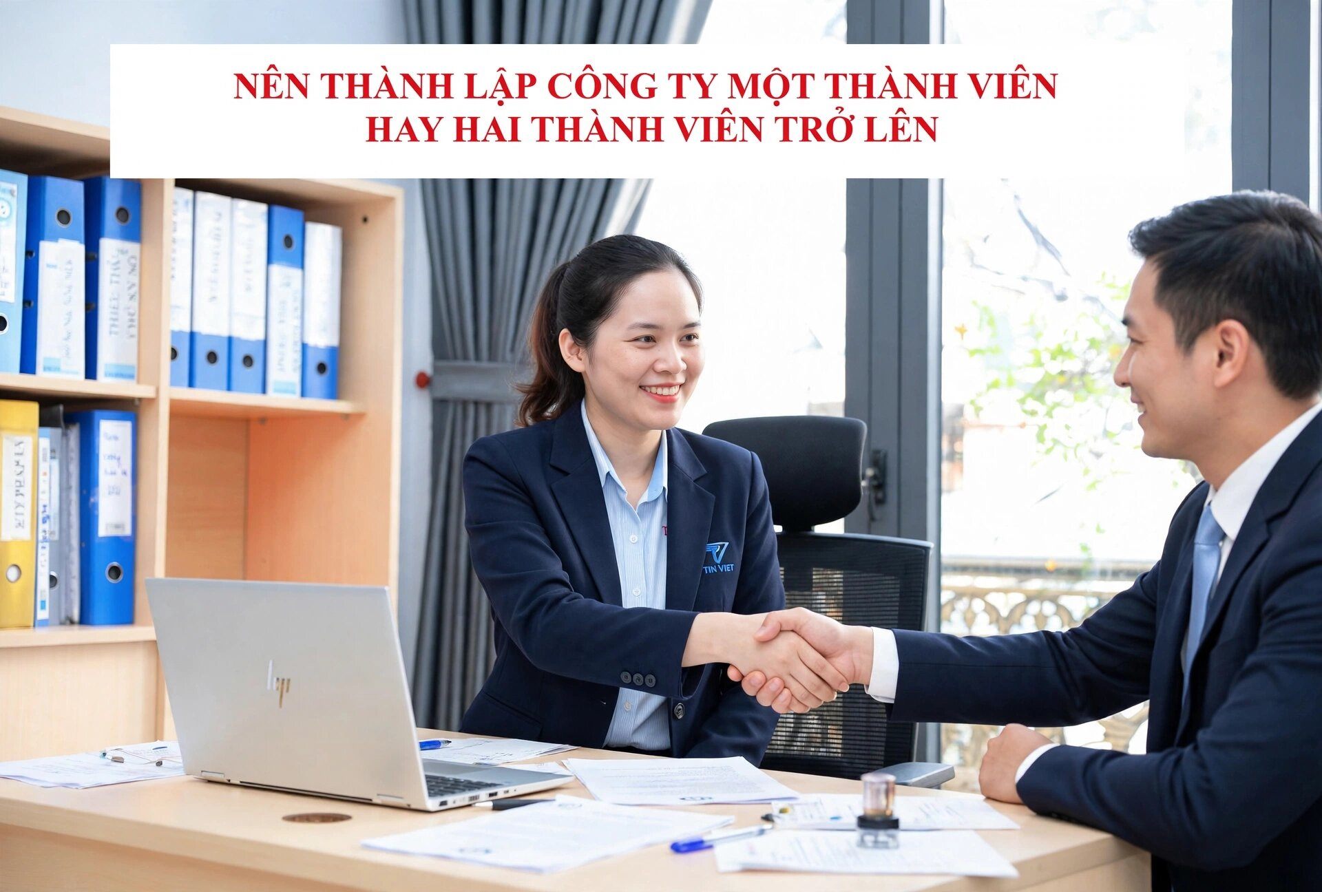 Nên thành lập công ty một hay hai thành viên trở lên? Nên thành lập công ty một hay hai thành viên trở lên?