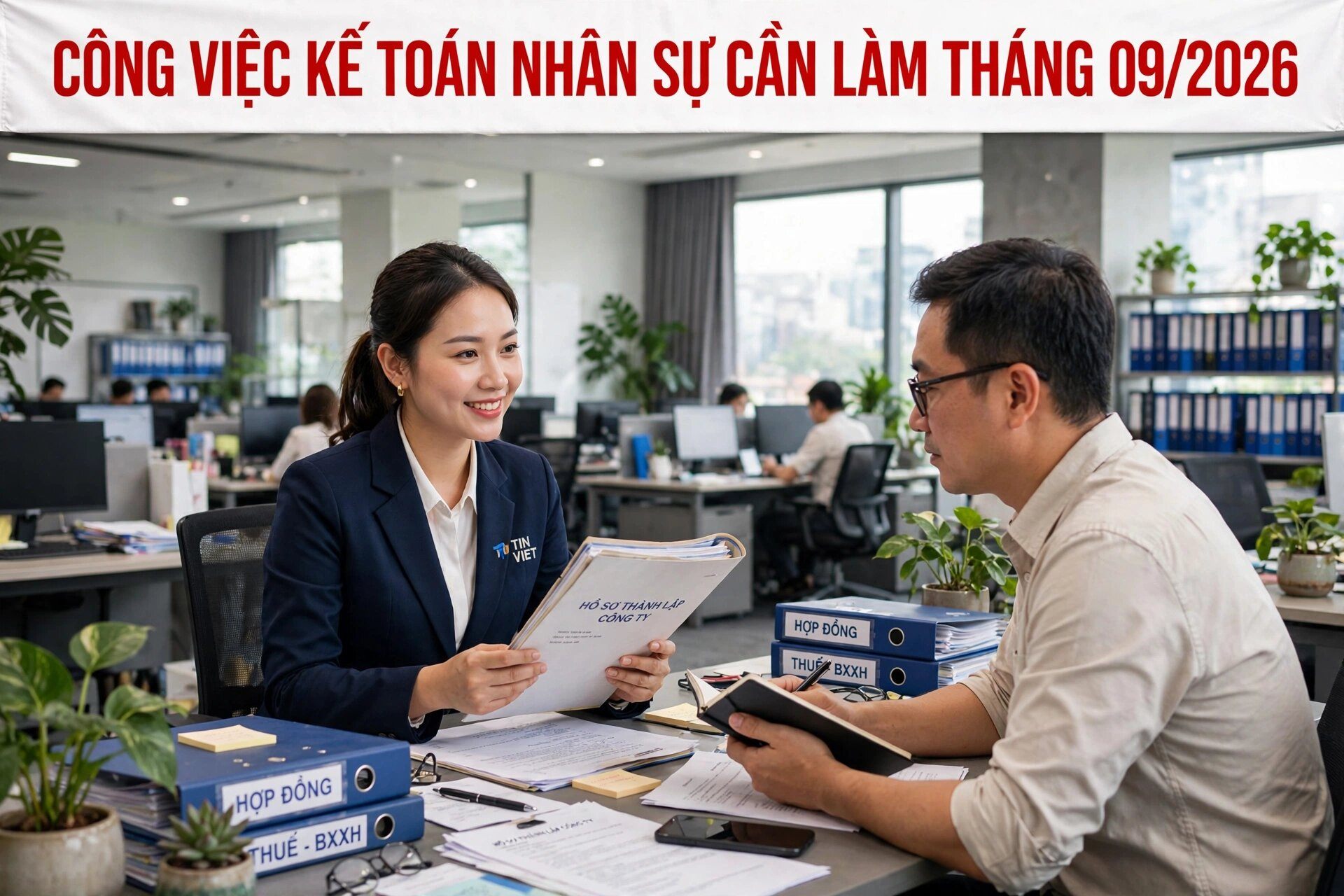 Công việc kế toán nhân sự cần làm tháng 9/2026 Công việc kế toán nhân sự cần làm tháng 9/2026