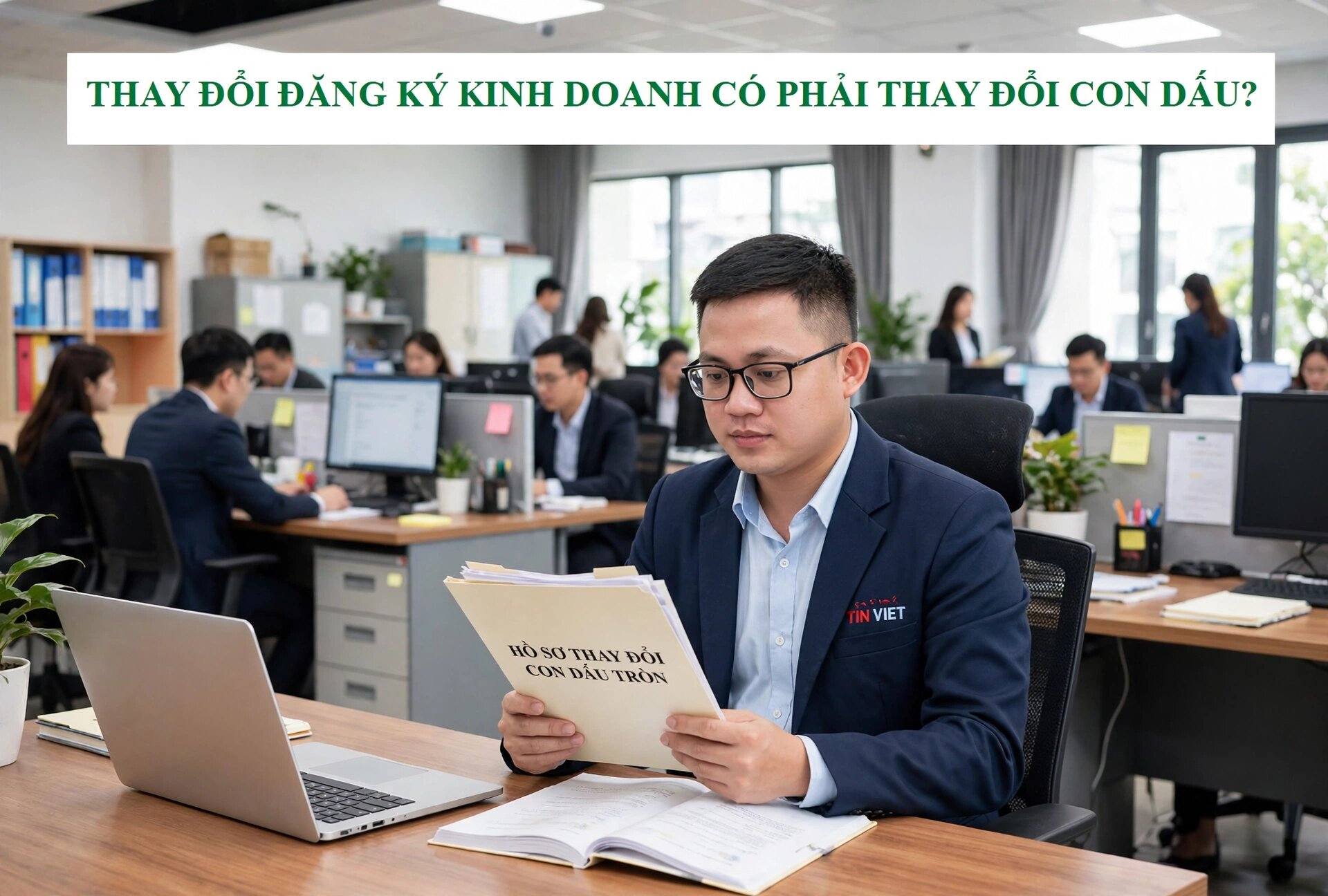Thay đổi đăng ký kinh doanh có phải thay đổi con dấu?