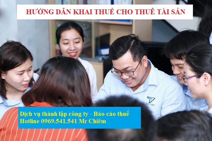 Hướng dẫn khai thuế cho thuê tài sản