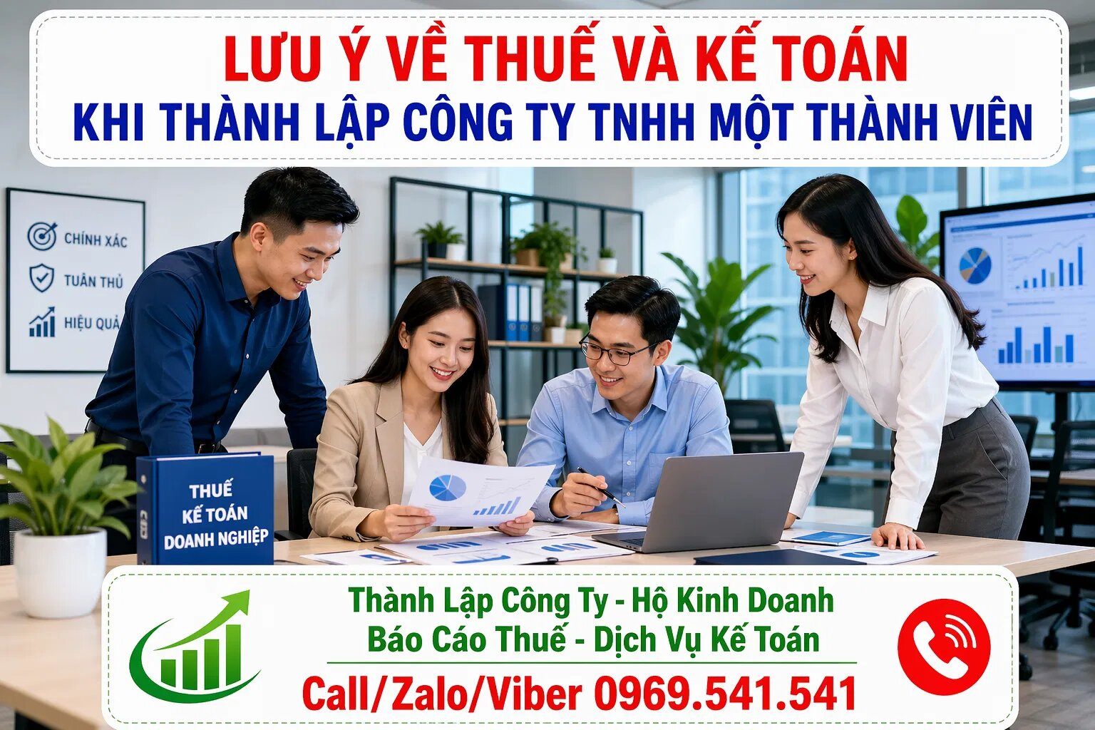 Lưu ý về thuế và kế toán khi thành lập công ty TNHH một thành viên