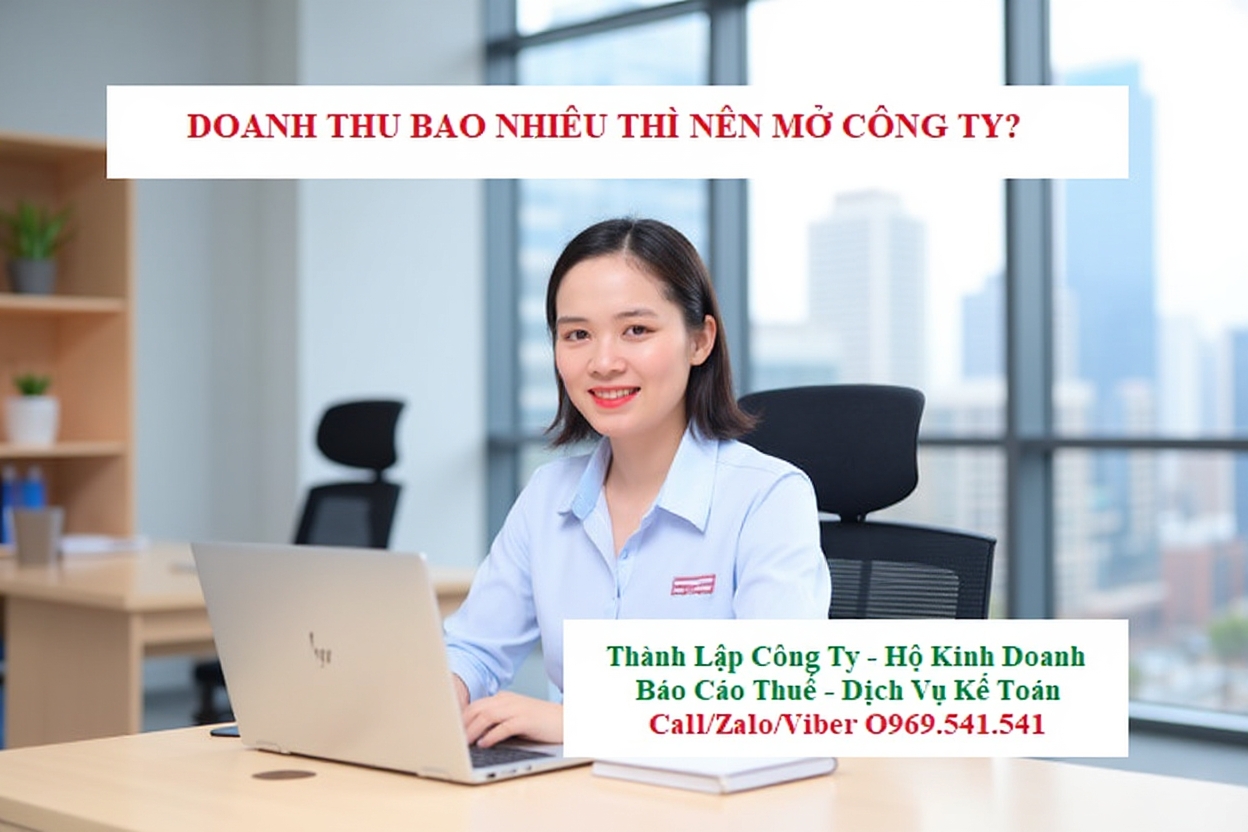 Hộ có doanh thu bao nhiêu thì nên lên Công Ty? Hộ có doanh thu bao nhiêu thì nên lên Công Ty?